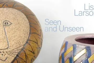 Lisa Larson: Seen & Unseen 2023